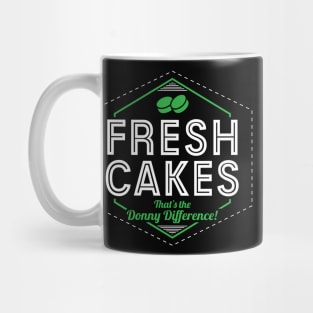 Fresh Cakes - That's The Donny Difference! Mug